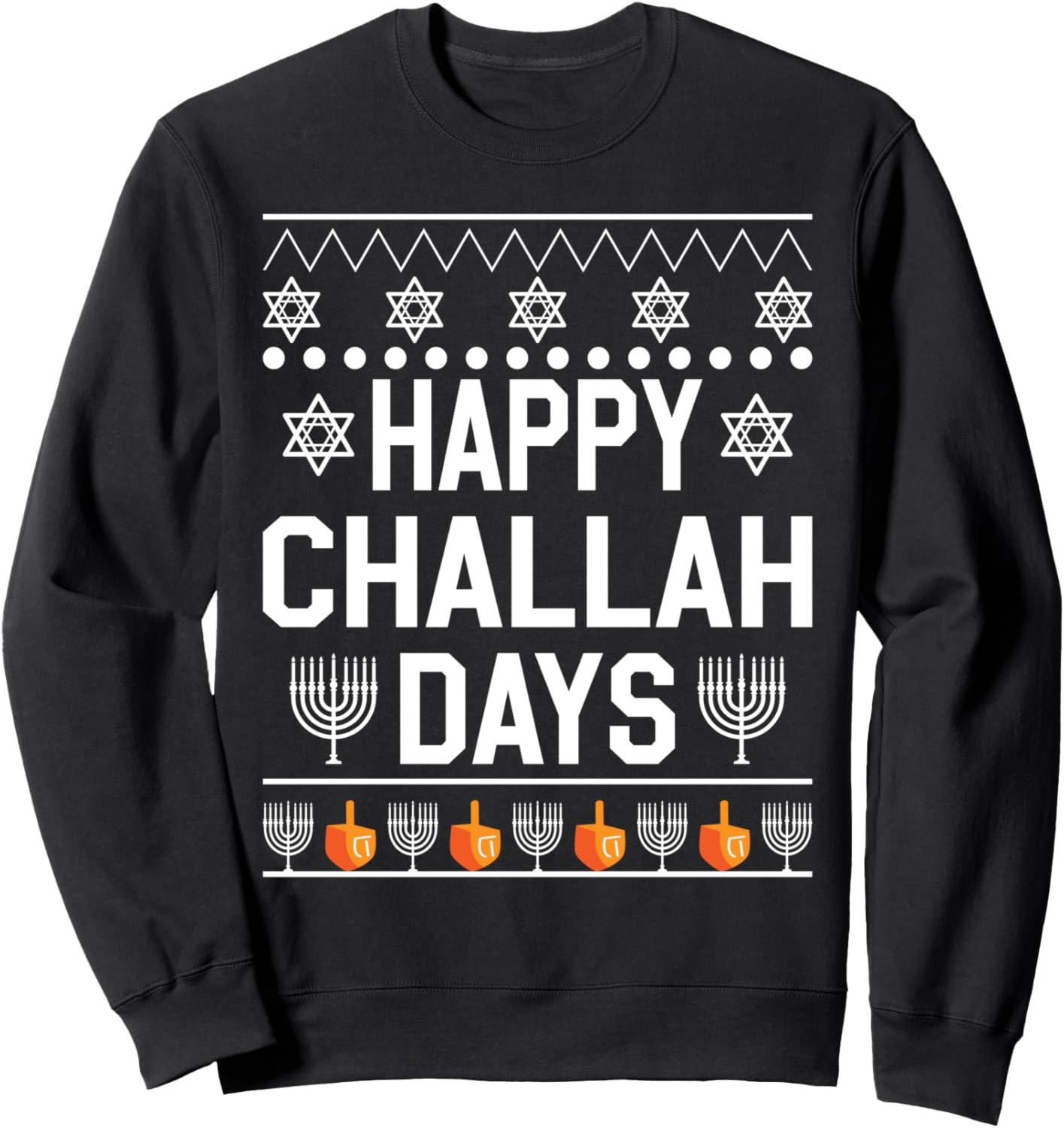 

Ой вей, с Днем халы! Ханука! Толстовка Happy Challah Days Hanukkah Happy, черный