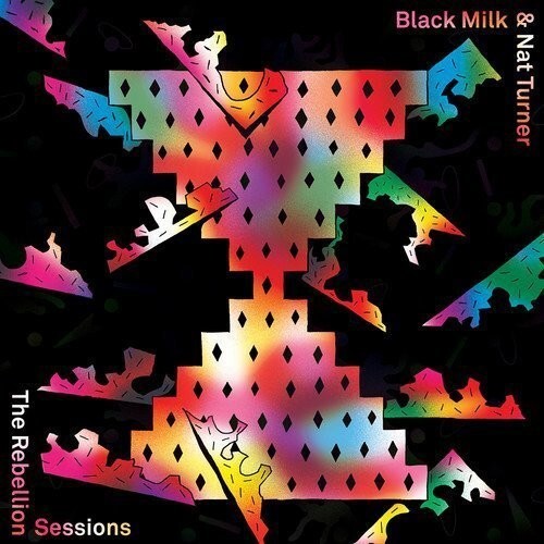 

Виниловая пластинка Black Milk / Turner, Nat: Rebellion Sessions