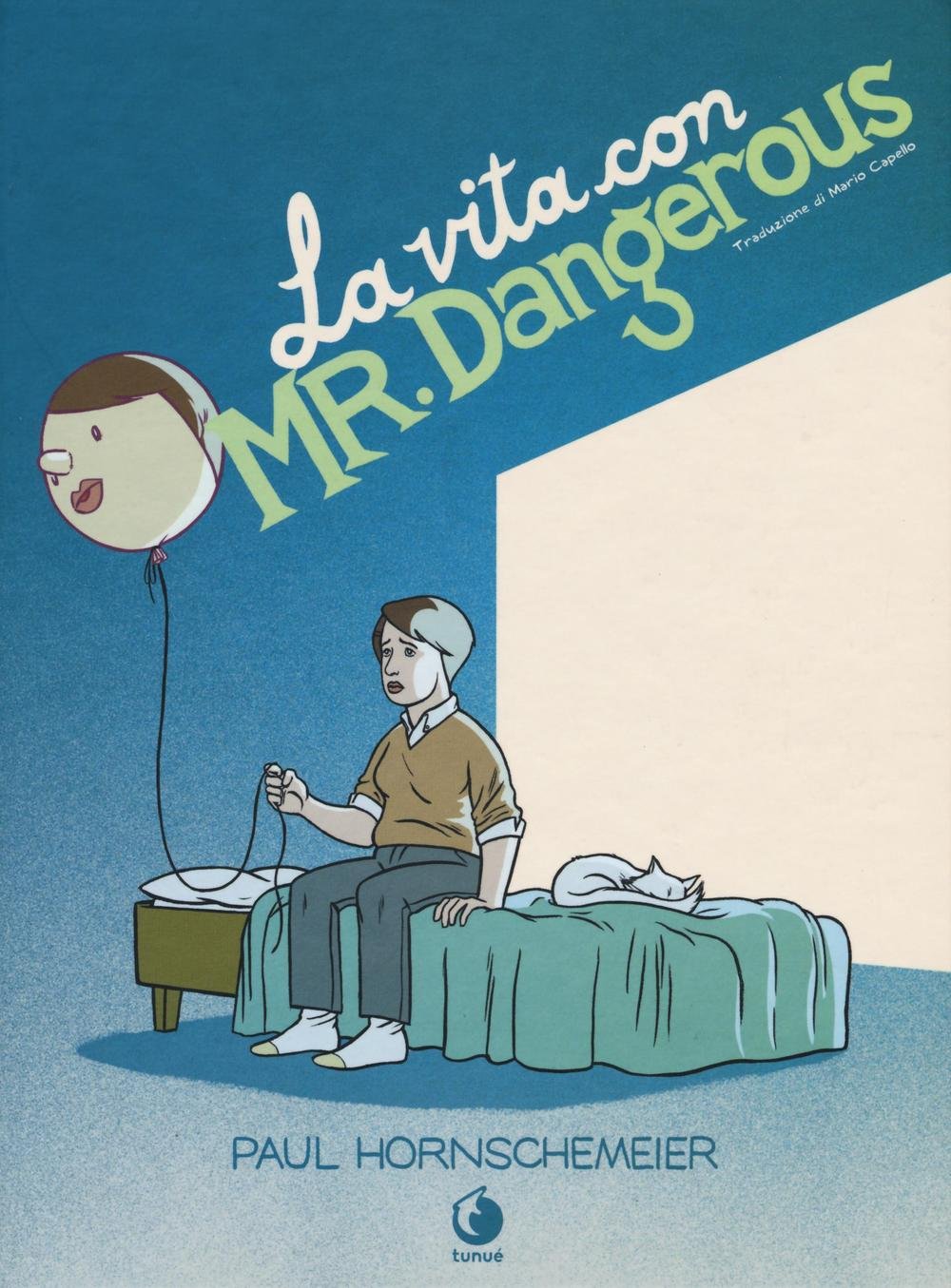 

La vita con Mr. Dangerous (Prospero's Books)