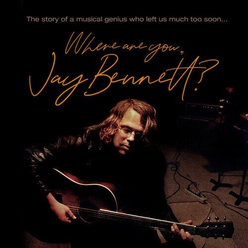 

Виниловая пластинка Bennett, Jay - Where Are You Jay Bennett