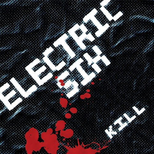 

CD диск Electric Six: Kill