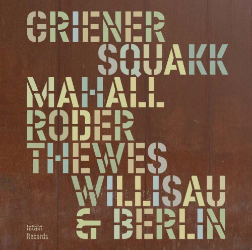 

CD диск Squakk: Willisau & Berlin