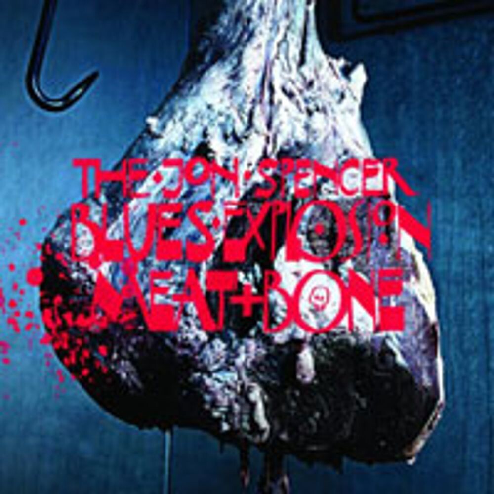 

Диск CD Meat & Bone - The Jon Spencer Blues Explosion