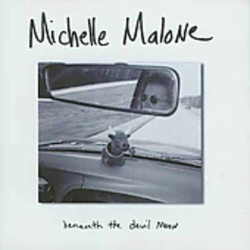 

CD диск Malone, Michelle: Beneath the Devil Moon