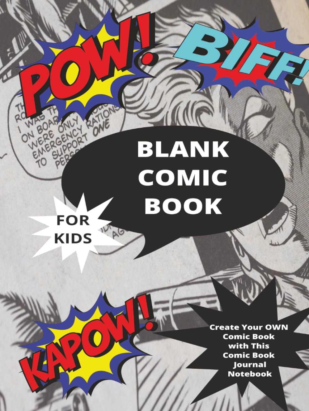 

Blank Comic Book for Kids: Draw your own Comic stories with this Blank Comic Book notebook: Blank Comic book has 100 blank pages for your FUTURE great stories.