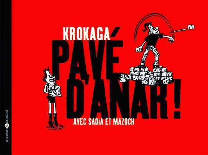

PAVE D'ANAR ! (LIBERTAIRES)