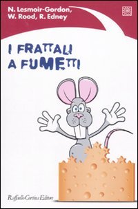 

I frattali a fumetti (Cortina Raffaello)