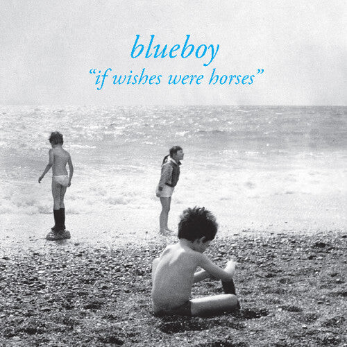 

Виниловая пластинка Blueboy: If Wishes Were Horses