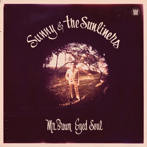 

Виниловая пластинка Sunny & Sunliners: Mr. Brown Eyed Soul