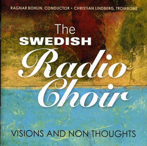 

CD диск Rorem / Lindberg / Lindberg / Swedish Radio Choir: Visions & Non Thoughts