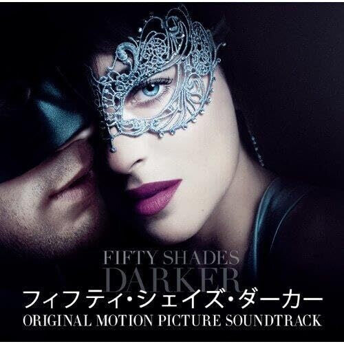 

CD диск Fifty Shades Darker - O.S.T. (Japan Version): Fifty Shades Darker (Original Soundtrack) (Japan Version) - Limted Edition