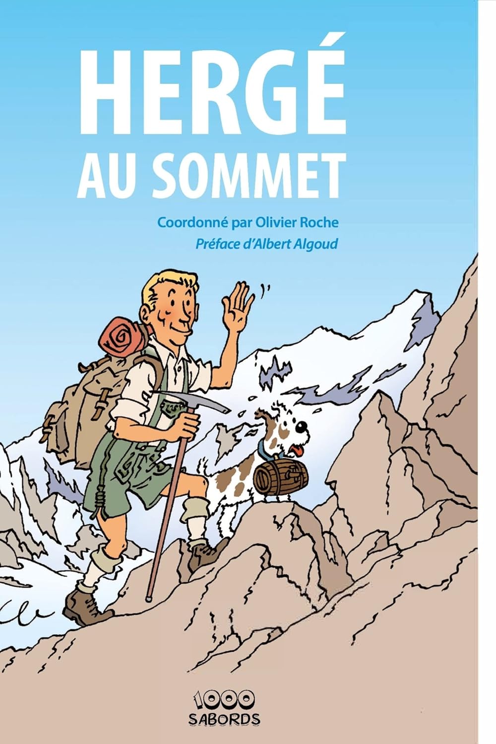 

Hergé au sommet (French Edition) (Sépia)