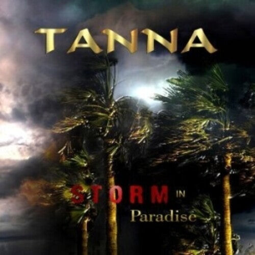 

CD диск Tanna: Storm In Paradise