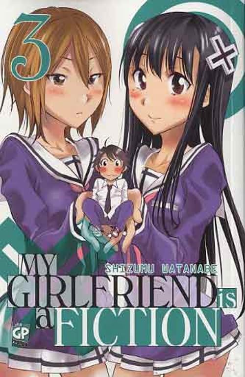 

MY GIRLFRIEND IS A FICTION #03 (Gp Publishing)