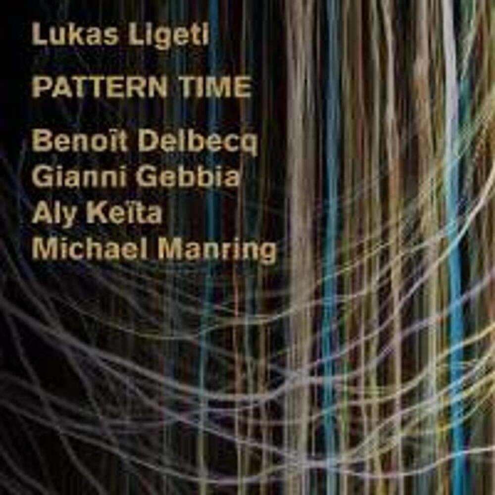 

Диск CD Pattern Time - Lukas Ligeti