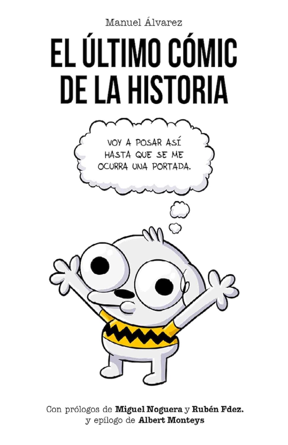 

El último cómic de la historia (Fandogamia Editorial, C.B.)