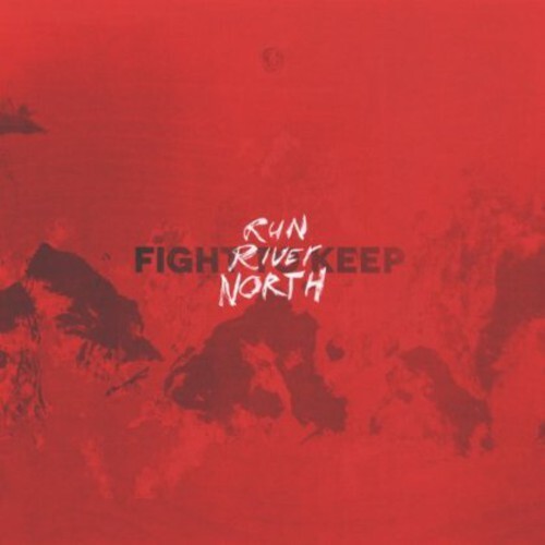 

Сингл 7" Run River North: Fight to Keep