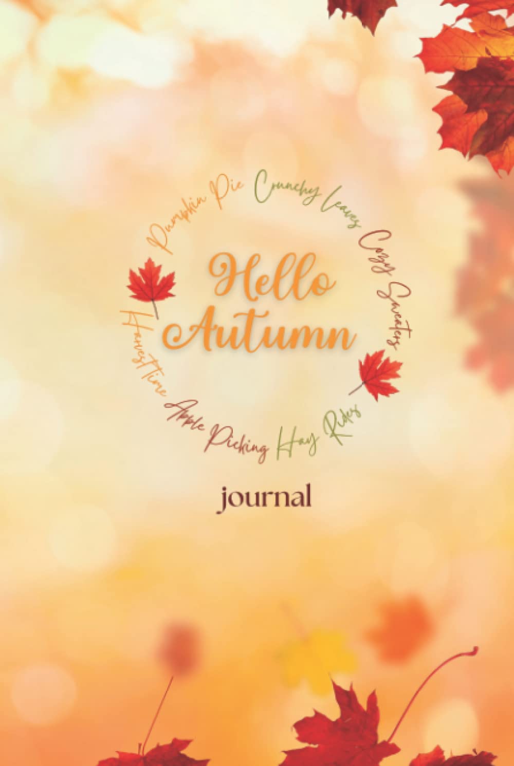 

Hello Autumn journal: Hello Autumn Blank lined Journal to Write In (Independently published)