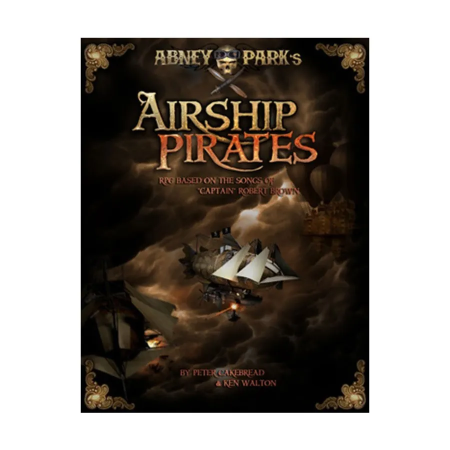 

Abney Park's Airship Pirates, Roleplaying Games - Fantasy (Cubicle Seven), твердый переплет