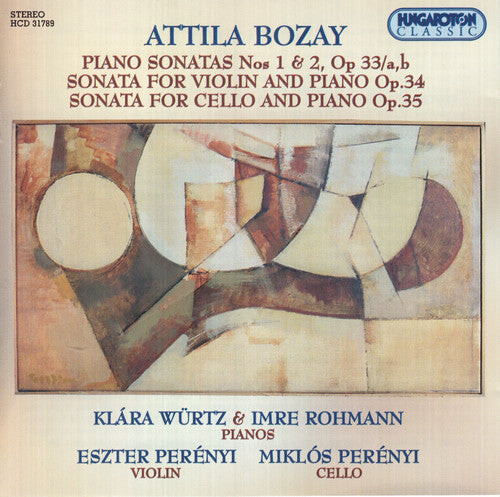 

CD диск Bozay / Perenyi / Rohmann / Wurtz: Piano Sonatas Nos 1 & 2 Op 33/A B