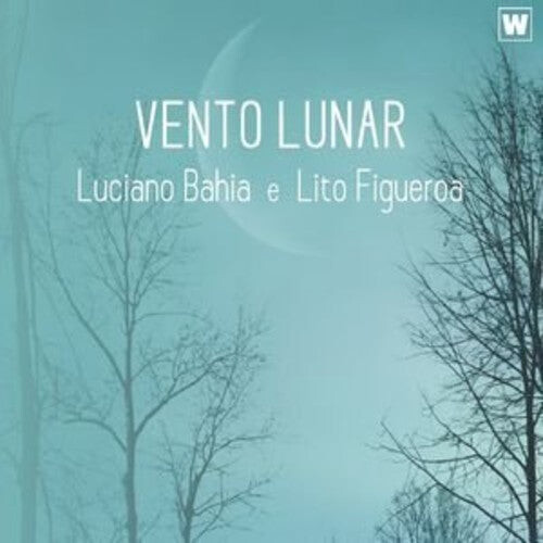 

CD диск Bahia, Luciano / Figueroa, Lito: Vento Lunar