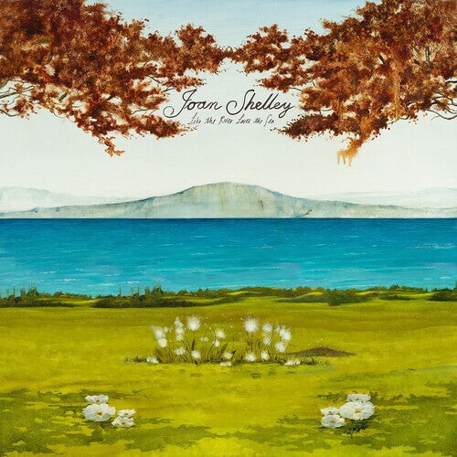 

CD диск Shelley, Joan: Like The River Loves The Sea