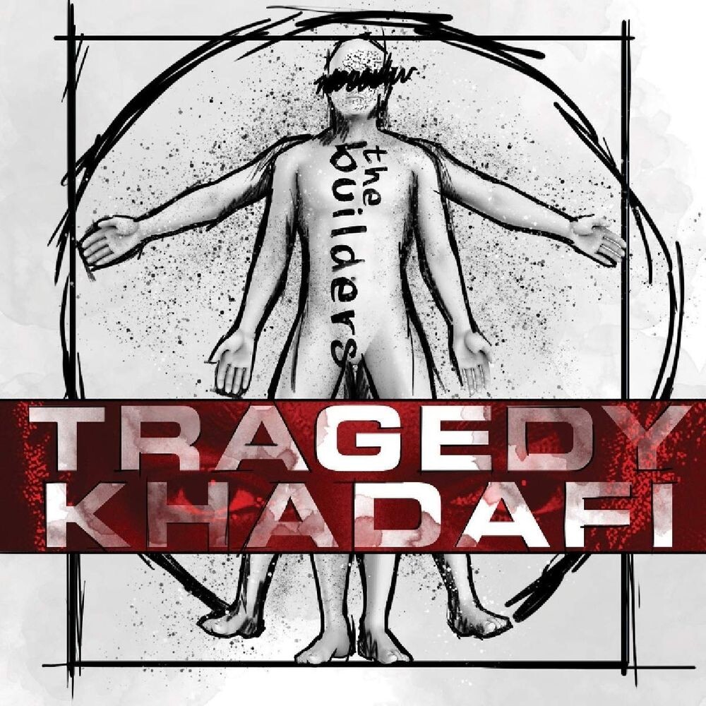 

Диск CD The Builders - Tragedy Khadafi