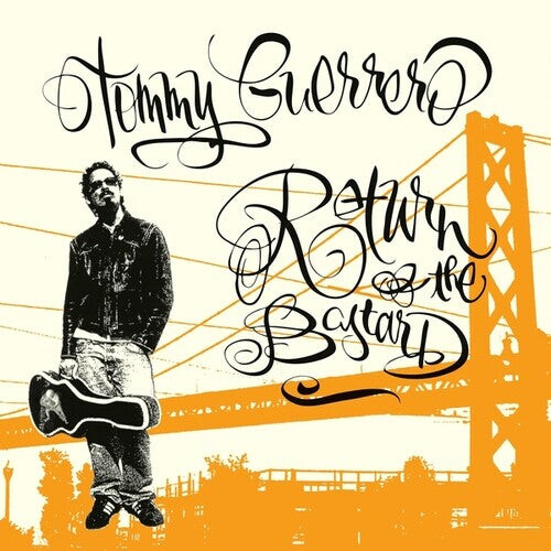 

Виниловая пластинка Guerrero, Tommy: Return Of The Bastard