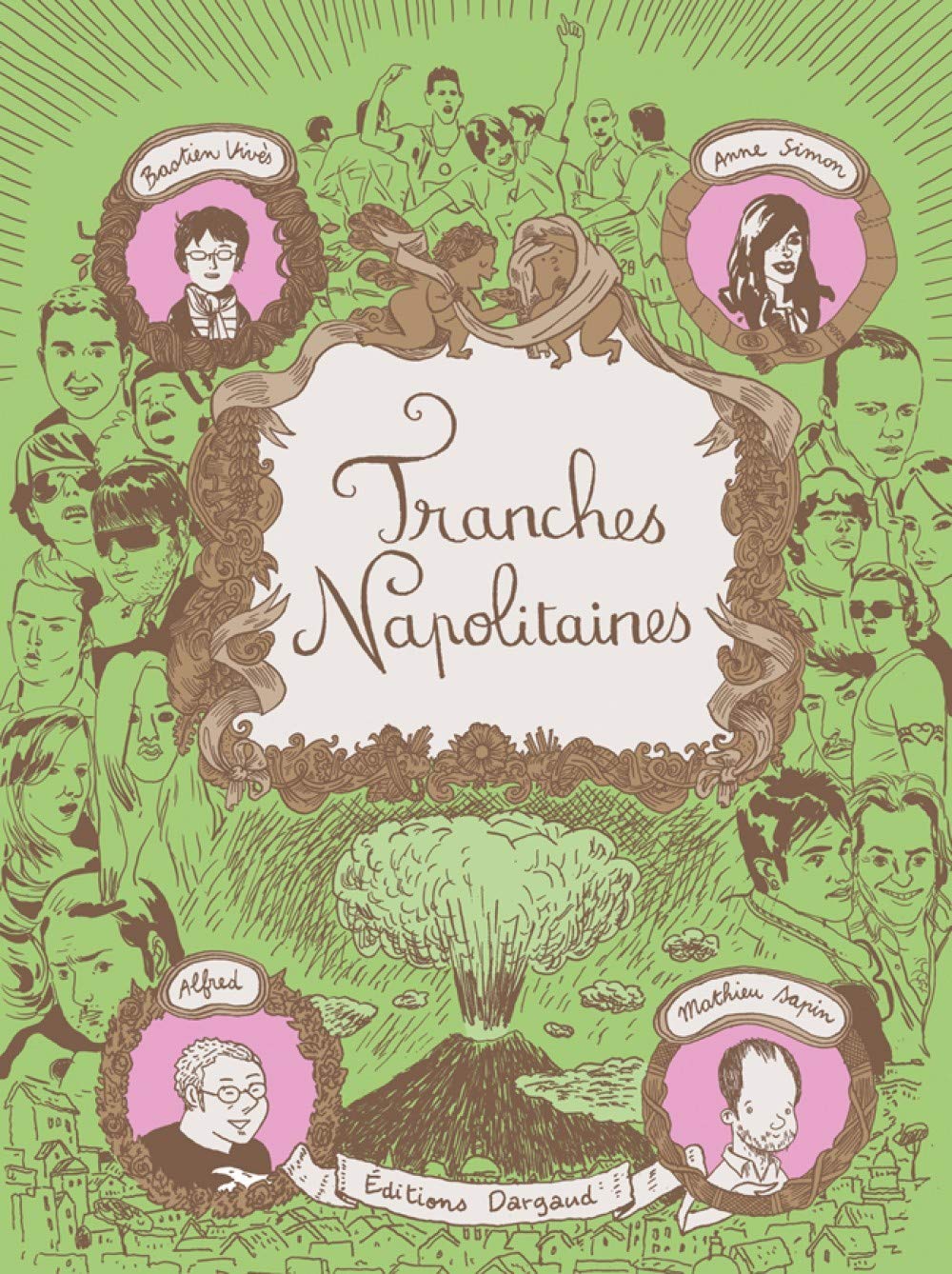 

Tranches napolitaines - Tome 0 - Tranches napolitaines (DARGAUD)