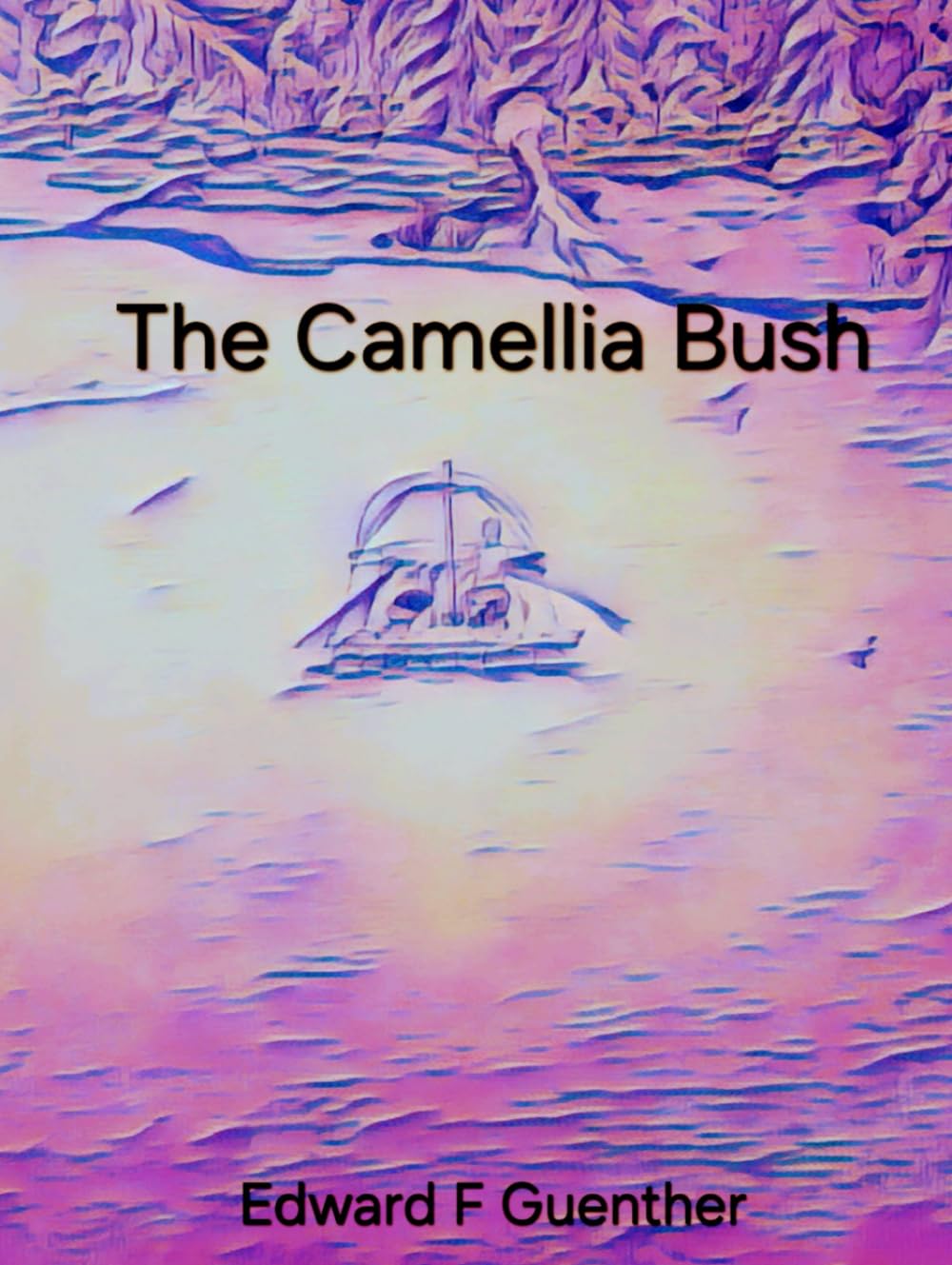 

The Camellia Bush (Independently published)