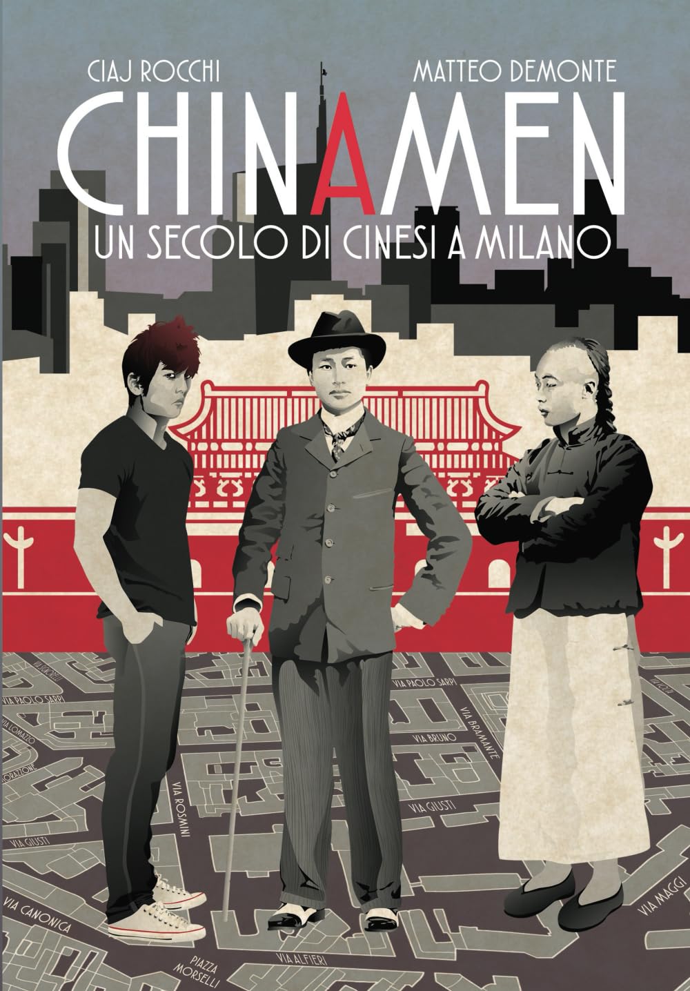 

CHINAMEN: Un secolo di cinesi a Milano (Italian Edition) (Ciaj Rocchi & Matteo Demonte)