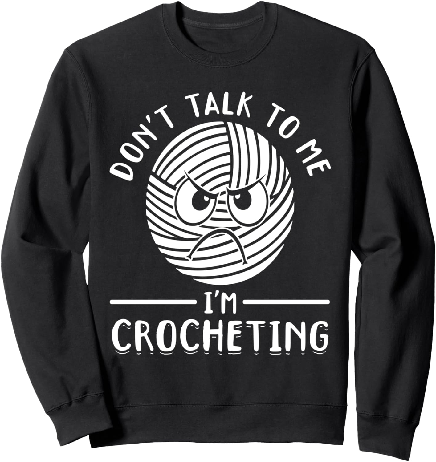 

Не разговаривай со мной, я вяжу крючком - Забавная толстовка с надписью «Вязание крючком» Funny Crochet, черный