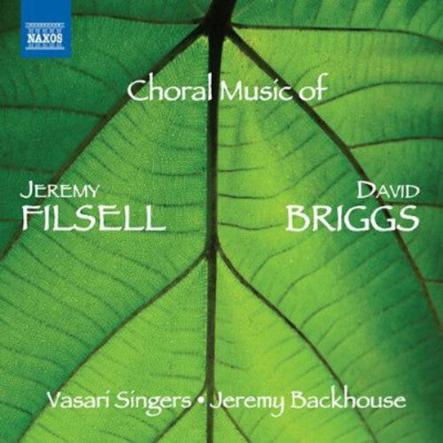 

CD диск Briggs / Vasari Singers / Backhouse: Choral Music of Jeremy Filsell & David Briggs
