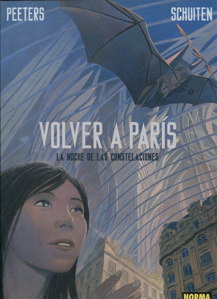 

VOLVER A PARIS 2: LA NOCHE DE LAS CONSTELACIONES (NORMA EDITORIAL, S.A.)