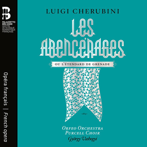 

CD диск Cherubini / Orfeo Orchestra / Purcell Choir: Les Abencerages ou l'etendard de Grenade