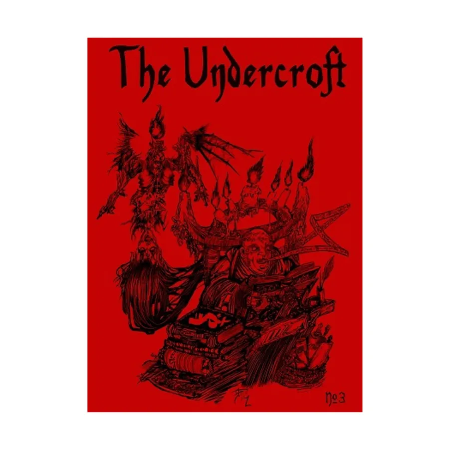 

Журнал #3 "Van Steen's Company Cunning Men of the Fern Court Bridge", Undercroft (Lamentations of the Flame Princess Zine)