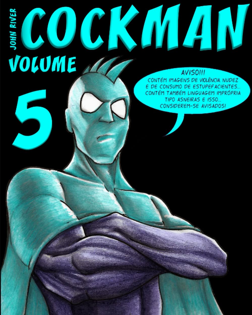 

Cockman volume 5 (português) (Portuguese Edition) (Independently published)
