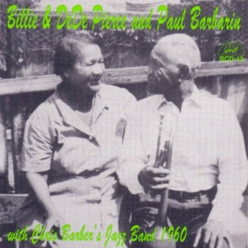 

CD диск Pierce, Billie & Dede: With Chris Barber's Jazz Band 1960