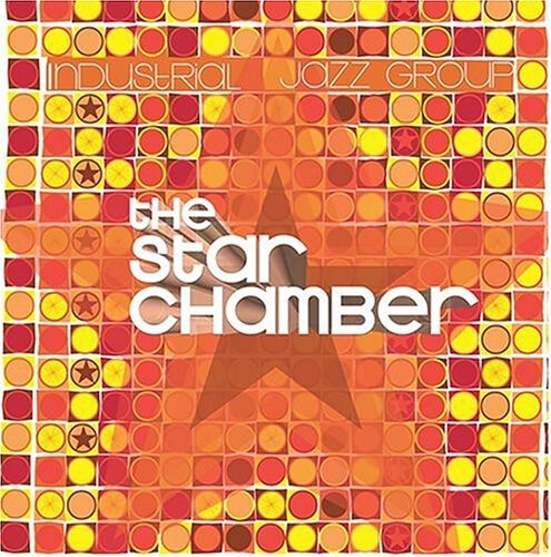 

CD диск Industrial Jazz Group: Star Chamber