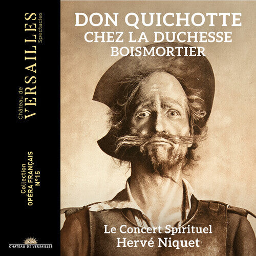 

CD диск Boismortier / Le Concert Spirituel: Don Quichotte Chez la Duchesse