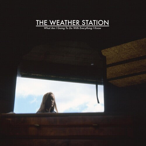 

Виниловая пластинка Weather Station: What Am I Going To Do With Everything I Know