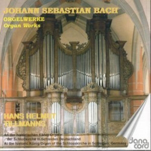 

CD диск Bach / Tillmanns: Organ Works