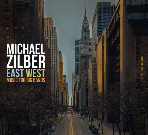 

CD диск Zilber, Michael: East West: Music For Big Bands