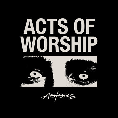 

Виниловая пластинка Actors - Acts Of Worship