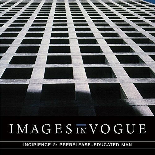 

Виниловая пластинка Images in Vogue: Incipience 2: Prerelease Educated Man