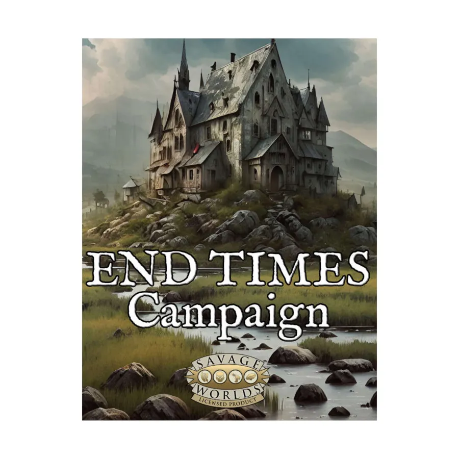 

End Times Campaign (Savage Worlds), RPG Supplements (Arion Games), мягкая обложка