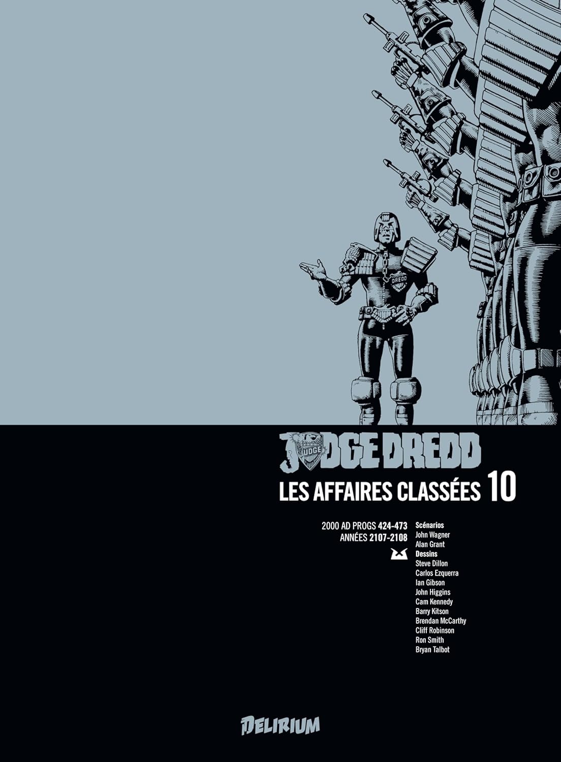 

JUDGE DREDD, Affaires Classées 10 (DELIRIUM 77)