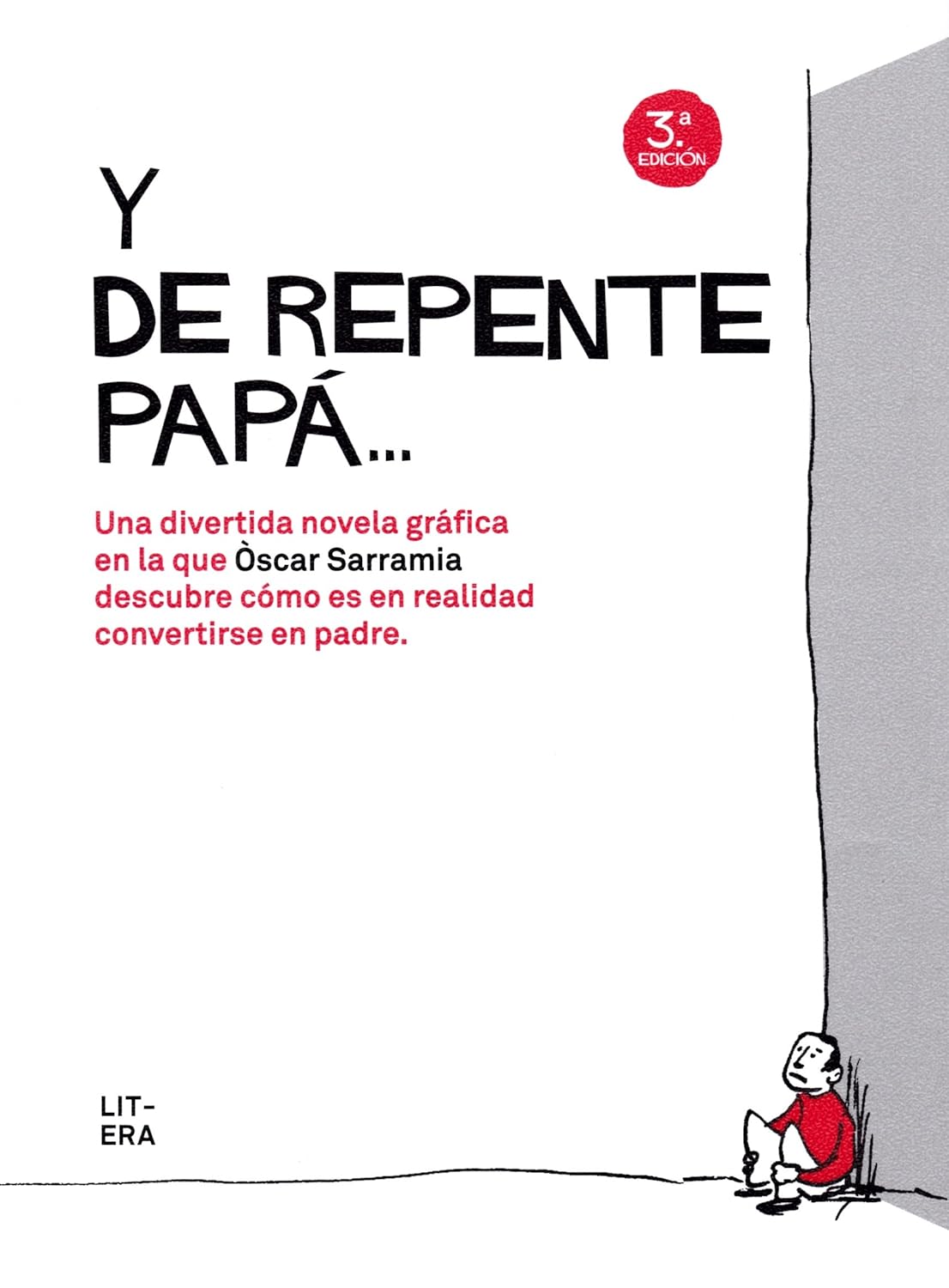 

Y de repente papá (Litera Libros)