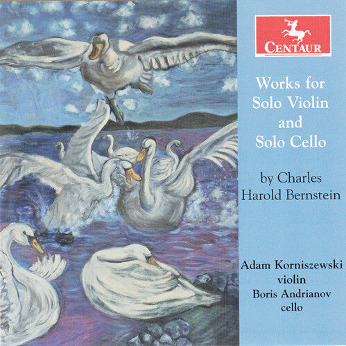 

CD диск Bernstein / Korniszewski / Andrianov: Works for Solo Violin & Solo Cello