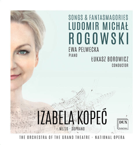 

CD диск Rogowski / Kopec / Borowicz: Ludomir Michal Rogowski: Songs & Fantasmagories